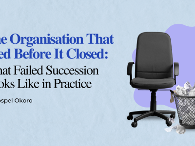 The Organisation That Died Before It Closed: What Failed Succession Looks Like in Practice